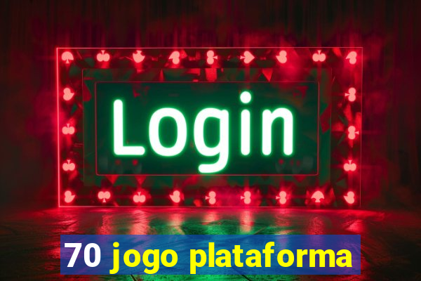 70 jogo plataforma